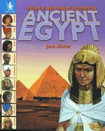 People who made history in ancient Egypt / by Jane Shuter ; illustrated by Christa Hook.