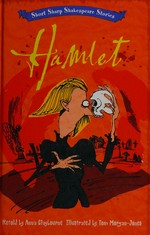 Hamlet / retold by Anna Claybourne ; illustrated by Tom Morgan-Jones.
