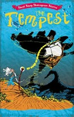 The tempest / retold by Anna Claybourne ; illustrated by Tom Morgan-Jones.