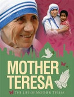 Mother Teresa / Paul Harrison.