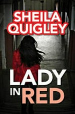 Lady in red / Sheila Quigley.