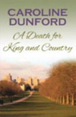 A death for king and country / Caroline Dunford.