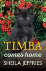 Timba comes home / Sheila Jeffries.