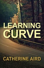 Learning curve / Catherine Aird.