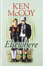 Elsewhere / Ken McCoy.