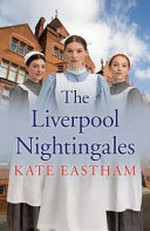 The Liverpool Nightingales / Kate Eastham.