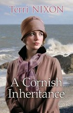A Cornish inheritance / Terri Nixon.