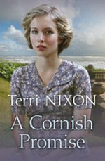 A Cornish promise / Terri Nixon.