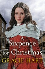 A sixpence for Christmas / Gracie Hart.