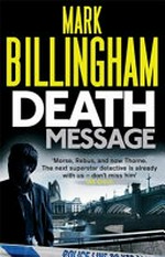 Death message / Mark Billingham.