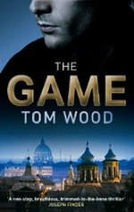 The game / Tom Wood.