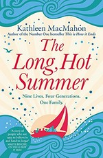The long, hot summer / Kathleen MacMahon.