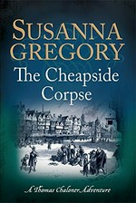 The Cheapside corpse / Susanna Gregory.