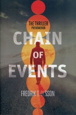 Chain of events / Fredrik T. Olsson.