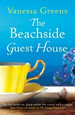 The beachside guest house / Vanessa Greene.