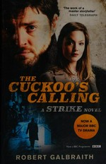 The cuckoo's calling / Robert Galbraith.