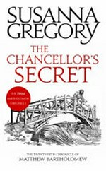 The chancellor's secret / Susanna Gregory.