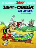 Asterix and Obelix all at sea / written and illustrated by Albert Uderzo ; translated by Anthea Bell and Derek Hockridge.