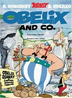 Obelix & Co / written by Rene Goscinny and illustrated by Albert Uderzo ; translated by Anthea Bell and Derek Hockridge.