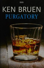 Purgatory / Ken Bruen.