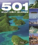 501 must-visit islands / [project editor, Emma Beare].