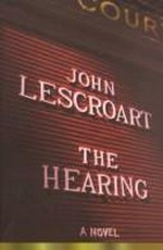 The hearing / John Lescroart.