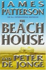 The beach house / James Patterson and Peter de Jonge.