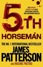 The 5th horseman / James Patterson and Maxine Paetro.