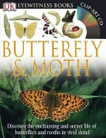 Butterfly & moth / written by Paul Whalley.