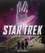 Star trek : the complete unauthorized history / Robert Greenberger.