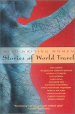 Stories of world travel / Wild Writing Women ; Lisa Alpine ... [et al.].