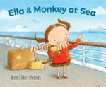 Ella & Monkey at sea / Emilie Boon.