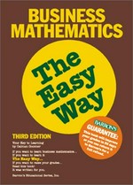 Business mathematics the easy way / Calman Goozner.