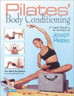 Pilates' body conditioning : a program based on the techniques of Joseph Pilates / Anna Selby & Alan Herdman.