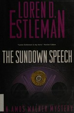 The sundown speech / Loren D. Estleman.