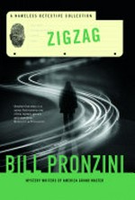 Zigzag : a nameless detective collection / Bill Pronzini.