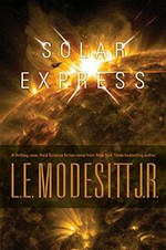 Solar express / L. E. Modesitt, Jr.