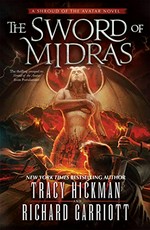The sword of Midras : a shroud of the Avatar novel / Tracy Hickman and Richard Garriott.