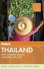 Fodor's Thailand / writers: Alexia Amurazi [and six others].