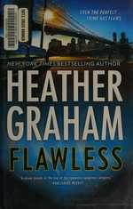 Flawless / Heather Graham.