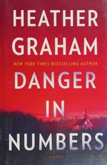 Danger in numbers / Heather Graham.