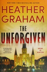 The unforgiven / Heather Graham.
