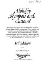 Holiday symbols and customs / by Sue Ellen Thompson.
