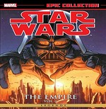 Star wars : the empire. Volume 1 / writers: John Ostrander, Randy Stradley, Haden Blackman & Alexander Freed ; pencilers: Luke Ross [and six others].