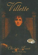 Villette / by Charlotte Bronte ; read by Wanda McCaddon.