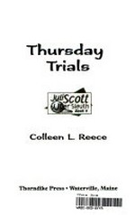 Thursday trials / Colleen L. Reece