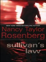 Sullivan's law / Nancy Taylor Rosenberg.