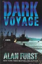 Dark voyage / Alan Furst.