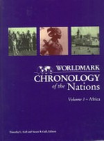 Worldmark chronology of the nations / Timothy L. Gall, Susan B. Gall, editors.