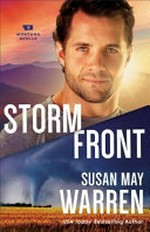 Storm front / Susan May Warren.